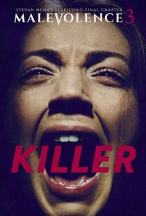 دانلود فیلم Malevolence 3: Killer 201815856-912485302