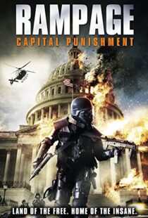 دانلود فیلم Rampage: Capital Punishment 201412305-1052546791