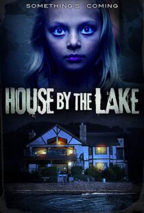 دانلود فیلم House by the Lake 201718011-2025799710