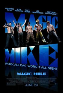 دانلود فیلم Magic Mike 20123254-1321517047