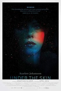 دانلود فیلم Under the Skin 201321847-724414804