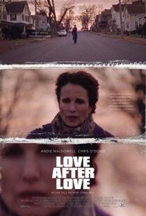 دانلود فیلم Love After Love 201717381-1520373431