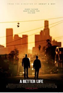 دانلود فیلم A Better Life 20114393-1301848283