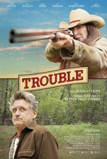 دانلود فیلم Trouble 201720707-951471914