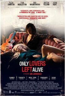 دانلود فیلم Only Lovers Left Alive 201316047-107600231