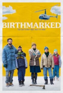 دانلود فیلم Birthmarked 20184263-734418668