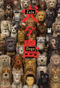 دانلود انیمیشن Isle of Dogs 20181141-308012915