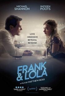 دانلود فیلم Frank & Lola 20166716-1642111392