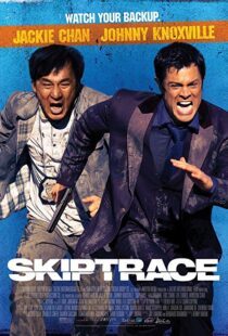 دانلود فیلم Skiptrace 201615036-1549319678