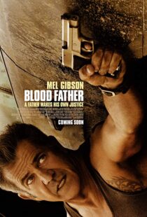 دانلود فیلم Blood Father 201617045-1667201920