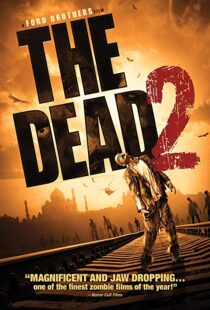 دانلود فیلم The Dead 2: India 201318555-797890306