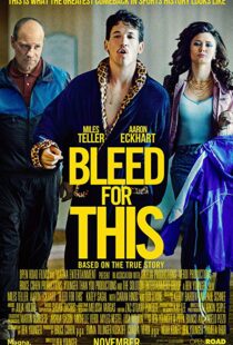 دانلود فیلم Bleed for This 20166733-243627982