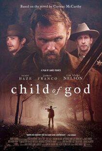 دانلود فیلم Child of God 20139110-387706634
