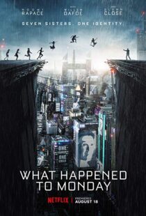 دانلود فیلم What Happened to Monday 20172264-27122369
