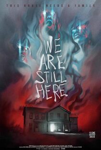 دانلود فیلم We Are Still Here 201511805-177528852