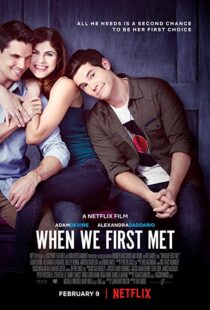 دانلود فیلم When We First Met 201813598-113463909