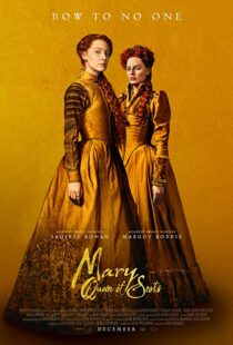 دانلود فیلم Mary Queen of Scots 201814738-1070811310