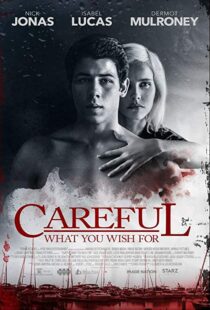 دانلود فیلم Careful What You Wish For 201511295-2018034386