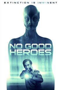دانلود فیلم No Good Heroes 20168485-539406533