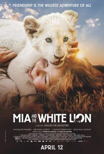 دانلود فیلم Mia and the White Lion 201822307-1959907972