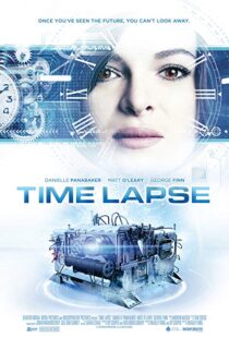 دانلود فیلم Time Lapse 201413530-910409816