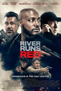 دانلود فیلم River Runs Red 20184332-1245128470