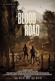 دانلود مستند Blood Road 20177155-542735170