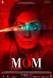 دانلود فیلم هندی Mom 201718000-1835142298