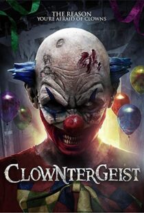 دانلود فیلم Clowntergeist 20177465-1582762865