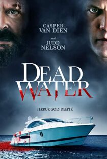 دانلود فیلم Dead Water 201910880-1111344265