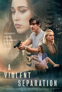 دانلود فیلم A Violent Separation 20199857-158430616