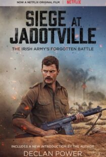 دانلود فیلم The Siege of Jadotville 20169498-79447142