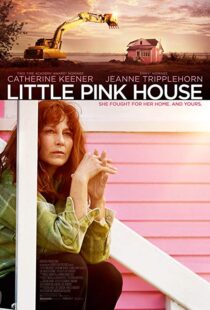 دانلود فیلم Little Pink House 20174901-1222210706