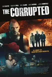 دانلود فیلم The Corrupted 201912323-973319265
