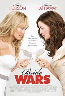 دانلود فیلم Bride Wars 200936095-1127034485