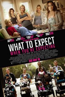 دانلود فیلم What to Expect When You’re Expecting 201236495-1962675662