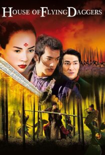 دانلود فیلم House of Flying Daggers 200433943-519315557