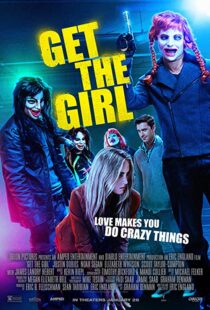دانلود فیلم Get the Girl 201741724-938419341