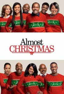 دانلود فیلم Almost Christmas 201641611-1628129799
