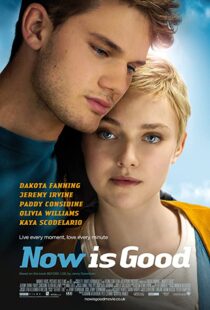 دانلود فیلم Now Is Good 201243805-1244248154