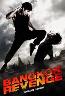دانلود فیلم Bangkok Revenge 201144829-356293169