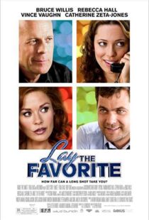 دانلود فیلم Lay the Favorite 201246699-778654853