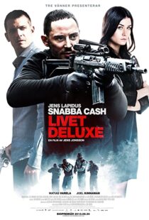 دانلود فیلم Snabba cash – Livet deluxe 201345924-420632007