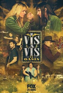 دانلود سریال Vis a Vis: El Oasis46902-1516679482
