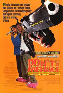 دانلود فیلم Don’t Be a Menace to South Central While Drinking Your Juice in the Hood 199653586-1374862788