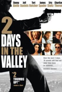 دانلود فیلم 2 Days in the Valley 199653473-189860813