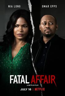 دانلود فیلم Fatal Affair 202055199-452491117