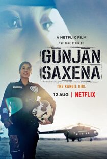 دانلود فیلم هندی Gunjan Saxena: The Kargil Girl 202055371-633739743