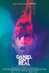 دانلود فیلم Daniel Isn’t Real 201956554-927419996