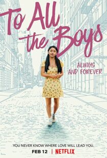 دانلود فیلم To All the Boys: Always and Forever 202155907-1862072229